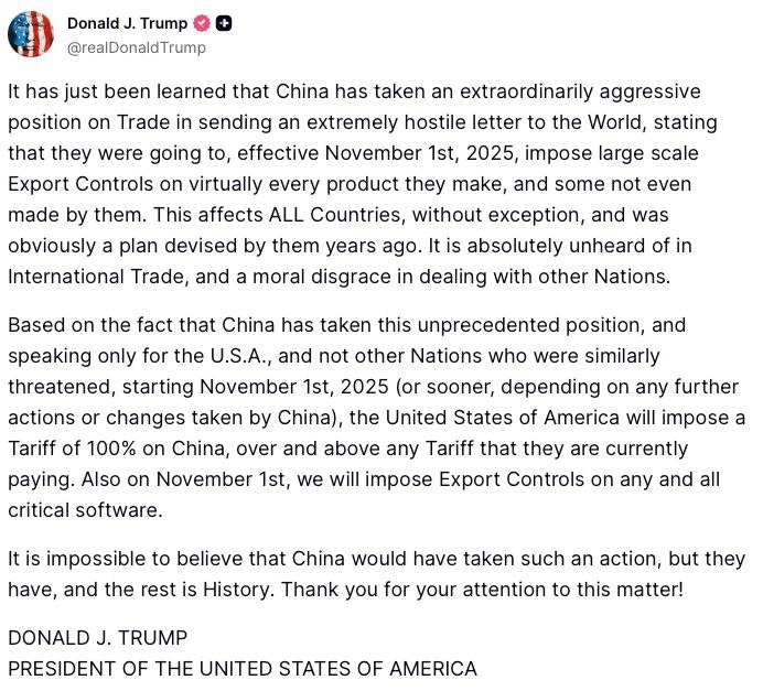 2025年10月10日,美國總統特朗普(Donald Trump,又譯川普)在社交平台上表示:「美國將從11月1日起,在現有關稅基礎上對中國產品加徵100%的額外關稅。此外,美國11月1日將對所有關鍵軟件實施出口管制。」(Truth Social截圖)