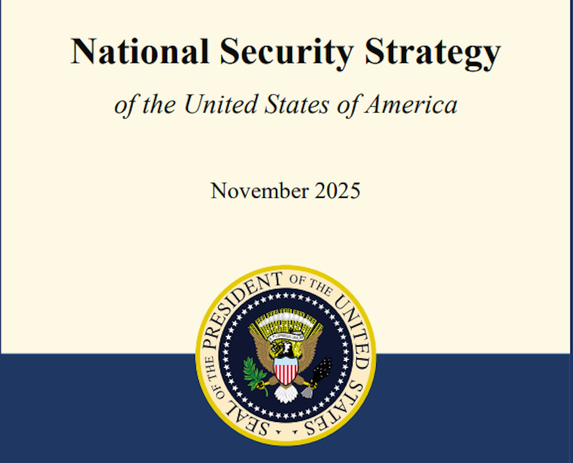 美國新版《國家安全戰略》當地時間12月4日晚間對外發布。這份文件共33頁,闡述本屆美國政府對其外交政策的重大調整。(美國官方網站)