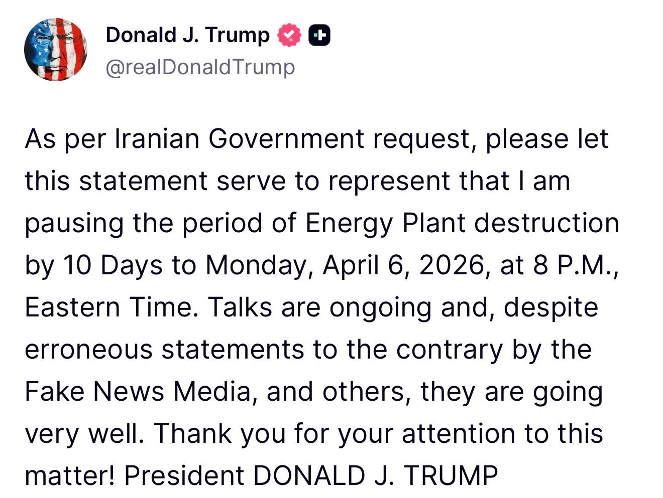 2026年3月27日，美國總統特朗普（Donald Trump）在網上發文表示，按照伊朗政府的要求，特此聲明，我攻擊發電站的計劃推遲10天，至美東時間4月6日晚上8時。談判仍在進行中，儘管假新聞媒體和其他一些人發表了相反的錯誤聲明，但談判進展非常順利。（網絡圖片）