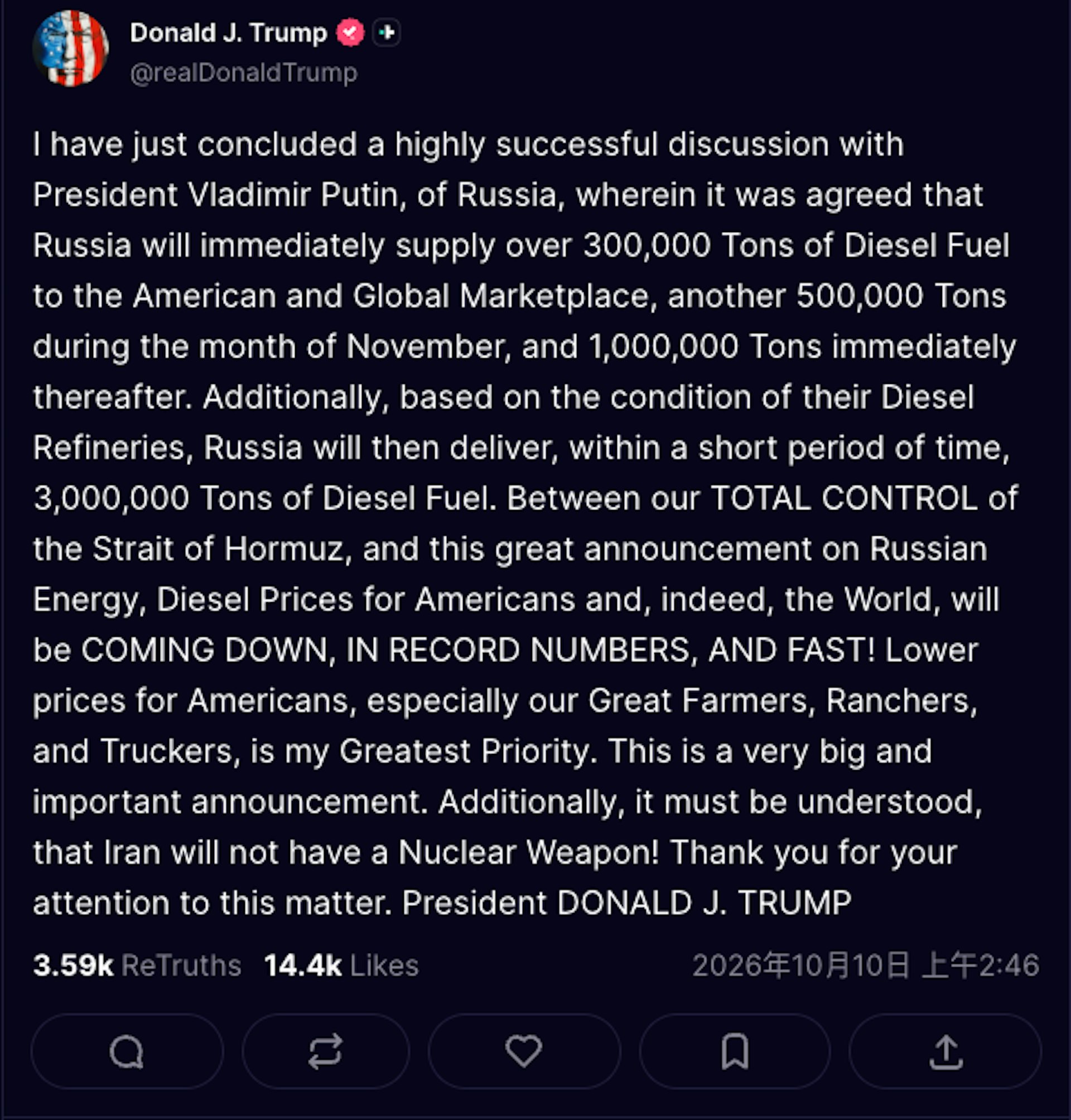 2026年10月9日,美国总统特朗普(Donald Trump)表示,在与俄罗斯总统普京(Vladimir Putin)进行通话后,俄罗斯已同意立即向美国和全球市场供应超过30万吨柴油。(Truthsocial@realDonaldTrump)